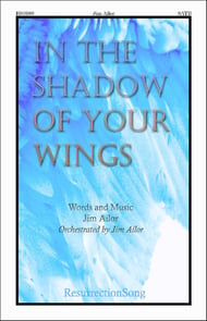 In the Shadow of Your Wings SATB choral sheet music cover Thumbnail